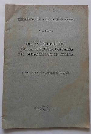 Seller image for Dei "microbulini"e della precoce comparsa del mesolitico in Italia. (Estratto) for sale by librisaggi
