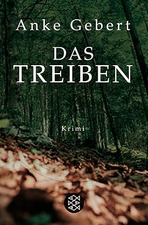 Das Treiben: Krimi (Fischer Taschenbücher)