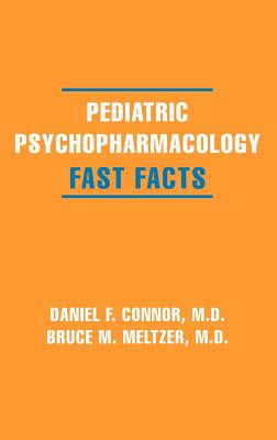 Seller image for Pediatric Psychopharmacology: Fast Facts (Hardback or Cased Book) for sale by BargainBookStores