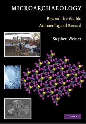 Immagine del venditore per Microarchaeology : Beyond the Visible Archaeological Record venduto da GreatBookPrices