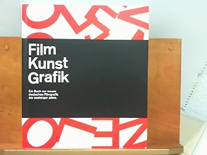 Ausstellungskatalog Film Kunst Grafik : Ein Buch zur neuen deutschen Filmgrafik der sechziger Jahre