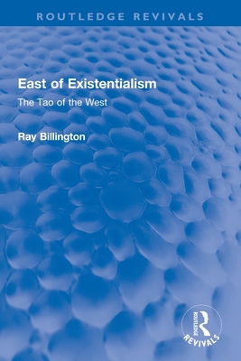 Seller image for East of Existentialism: The Tao of the West (Paperback or Softback) for sale by BargainBookStores