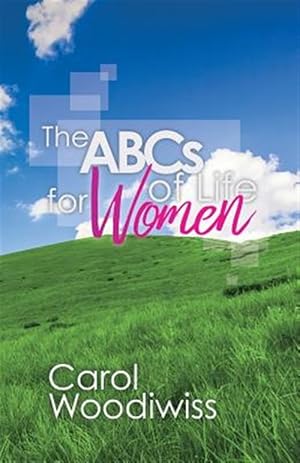 Image du vendeur pour THE ABCS OF LIFE for WOMEN mis en vente par GreatBookPrices