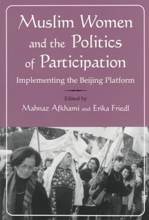 Immagine del venditore per Muslim Women and the Politics of Participation : Implementing the Beijing Platform venduto da GreatBookPrices