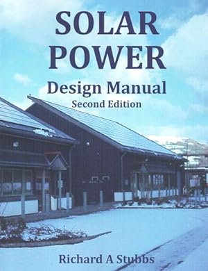 Imagen del vendedor de Solar Power Design Manual a la venta por GreatBookPrices