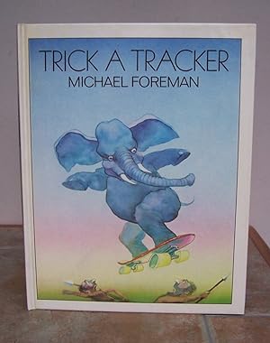 Seller image for TRICK A TRACKER. Signed copy. for sale by Roger Middleton P.B.F.A.