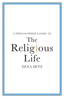 Seller image for A Philosopher Looks at the Religious Life (Paperback or Softback) for sale by BargainBookStores