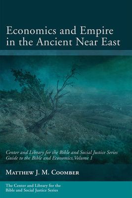 Seller image for Economics and Empire in the Ancient Near East: Guide to the Bible and Economics, Volume 1 (Paperback or Softback) for sale by BargainBookStores