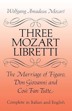 3 MOZART LIBRETTI