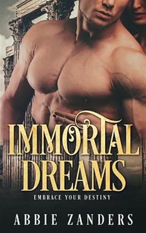 Bild des Verkufers fr Immortal Dreams: A Mythological Romance zum Verkauf von GreatBookPrices