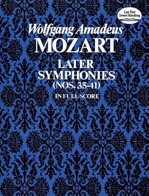 Bild des Verkufers fr Later Symphonies: Nos. 35-41 in Full Score zum Verkauf von moluna