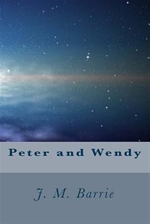 Seller image for Peter and Wendy for sale by GreatBookPrices