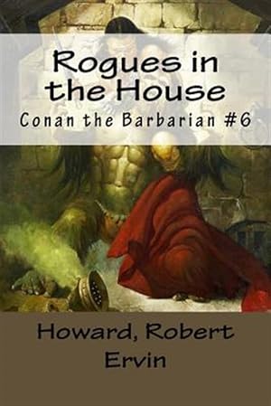 Image du vendeur pour Rogues in the House: Conan the Barbarian #6 mis en vente par GreatBookPrices