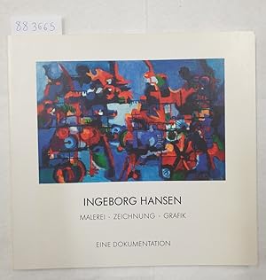 Bild des Verkufers fr Ingeborg Hansen - Malerei, Zeichnung, Grafik : Eine Dokumentation : zum Verkauf von Versand-Antiquariat Konrad von Agris e.K.