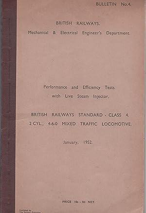 Performance and Efficiency Tests with Live Steam Injector. British Railways Standard Class 4 2-cy...