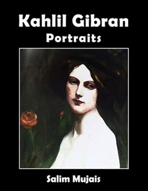 Bild des Verkufers fr Kahlil Gibran - Portraits zum Verkauf von GreatBookPrices