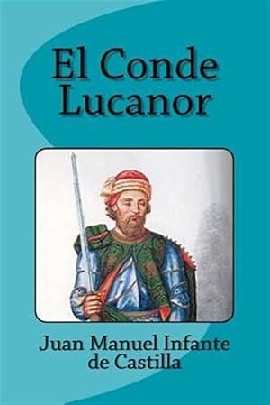 Seller image for El Conde Lucanor -Language: spanish for sale by GreatBookPrices