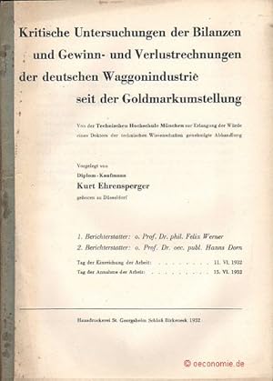 Kritische Untersuchungen der Bilanzen und Gewinn- und Verlustrechnungen der deutschen Waggonindus...