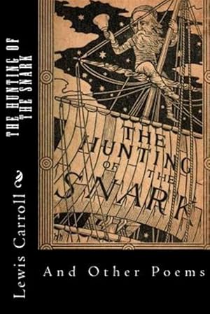 Immagine del venditore per Hunting of the Snark : And Other Poems venduto da GreatBookPrices