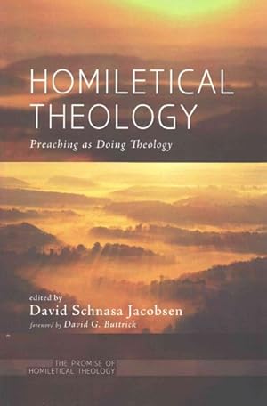 Bild des Verkufers fr Homiletical Theology : Preaching As Doing Theology zum Verkauf von GreatBookPrices