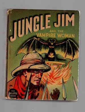 Jungle Jim and the Vampire Woman, (Big Little Book) Based on the famous Newspaper strip