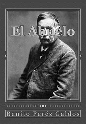 Imagen del vendedor de El Abuelo -Language: spanish a la venta por GreatBookPrices