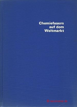 Chemiefasern auf dem Weltmarkt. 7. Auflage.