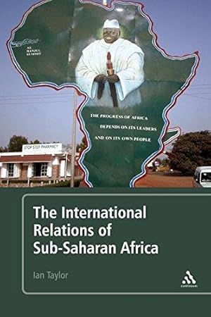 Bild des Verkufers fr The International Relations of Sub-Saharan Africa zum Verkauf von WeBuyBooks