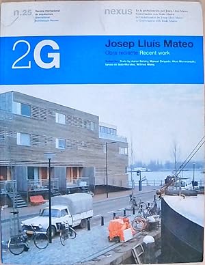 2G N.25 Josep Lluís Mateo: Obra reciente: Recent Work (2G: International Architecture Review Seri...