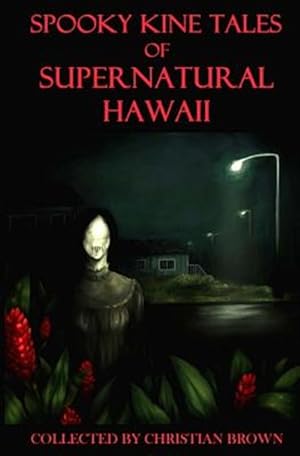 Seller image for Spooky Kine Tales of Supernatural Hawaii for sale by GreatBookPrices