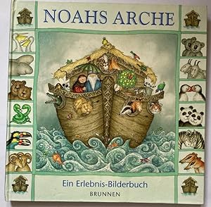 Imagen del vendedor de Noahs Arche. Ein Erlebnis-Bilderbuch a la venta por Antiquariat UPP
