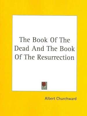Seller image for Book of the Dead and the Book of the Resurrection for sale by GreatBookPrices