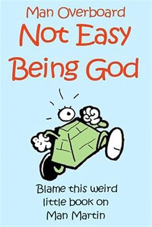 Seller image for Not Easy Being God for sale by GreatBookPrices