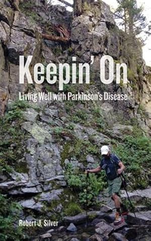 Seller image for Keepin' on: Living Well with Parkinson's Disease for sale by GreatBookPrices