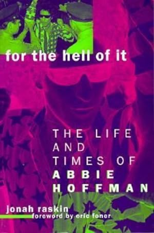 Seller image for For the Hell of It : The Life and Times of Abbie Hoffman for sale by GreatBookPrices