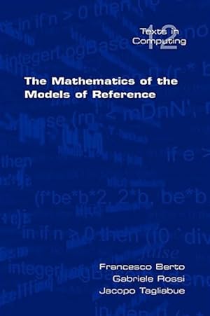 Immagine del venditore per The Mathematics of the Models of Reference venduto da GreatBookPrices