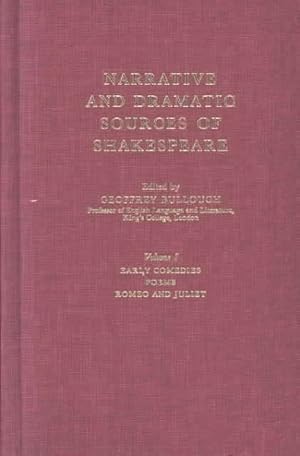 Immagine del venditore per Narrative and Dramatic Sources of Shakespeare : Early Comedies, Poems, Romeo and Juliet venduto da GreatBookPrices