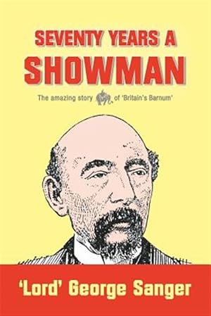 Seller image for Seventy Years a Showman: New Edition for sale by GreatBookPrices