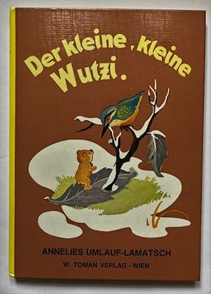 Bild des Verkufers fr Der kleine, kleine Wutzi geht in die groe, groe Welt zum Verkauf von Antiquariat UPP