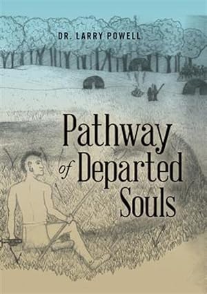 Bild des Verkufers fr Pathway of Departed Souls zum Verkauf von GreatBookPrices