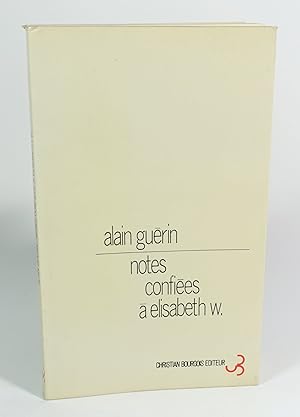 Notes confiées à Elisabeth W.