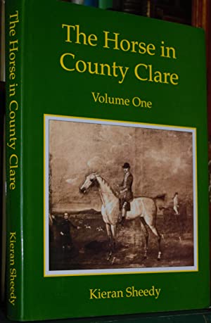 Seller image for The Horse in County Clare. Volume one. (1) for sale by Trinity Books