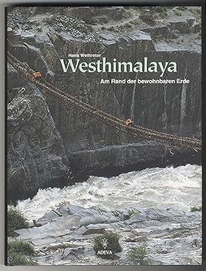 Westhimalaya. - Am Rand der bewohnbaren Erde. -