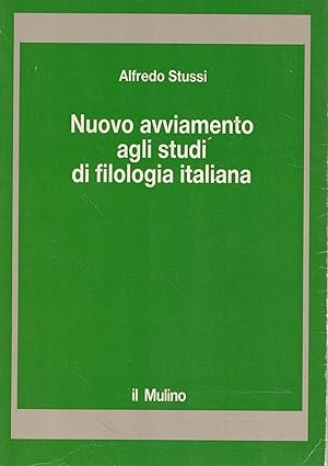 Nuovo avviamento agli studi di filologia italiana