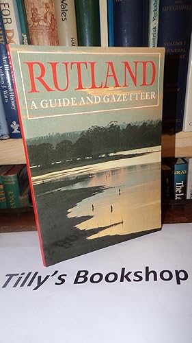 Imagen del vendedor de Rutland: a Guide and Gazetteer a la venta por Tilly's Bookshop