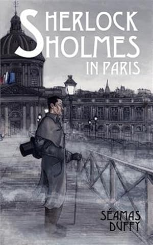 Imagen del vendedor de Sherlock Holmes in Paris a la venta por GreatBookPricesUK