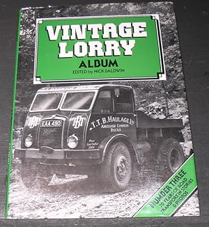 Seller image for Vintage Lorry Album; No.3 - 70 years of road transport in stories and photos. for sale by powellbooks Somerset UK.