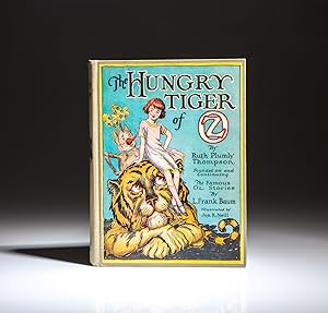 Imagen del vendedor de The Hungry Tiger of Oz; Founded on and Continuing The Famous Oz Stories By L. Frank Baum. Illustrated by John R. Neill a la venta por The First Edition Rare Books, LLC