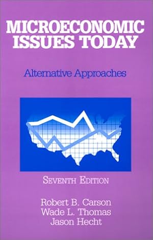 Seller image for Microeconomic Issues Today: Alternative Approaches for sale by WeBuyBooks