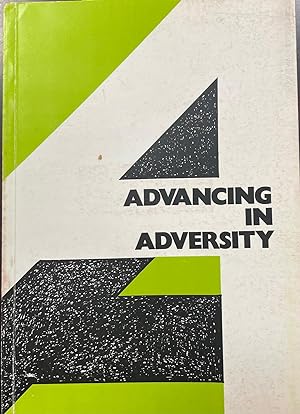 Advancing in Adversity: papers read at the 1991 Westminster Conference